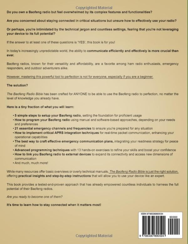 The Baofeng Radio Bible: The Comprehensive and Easy-to-Follow Guerrilla's Guide to Become a Pro with Your Baofeng Radio in No Time and Stay Connected When It Matters Most -Paperback –