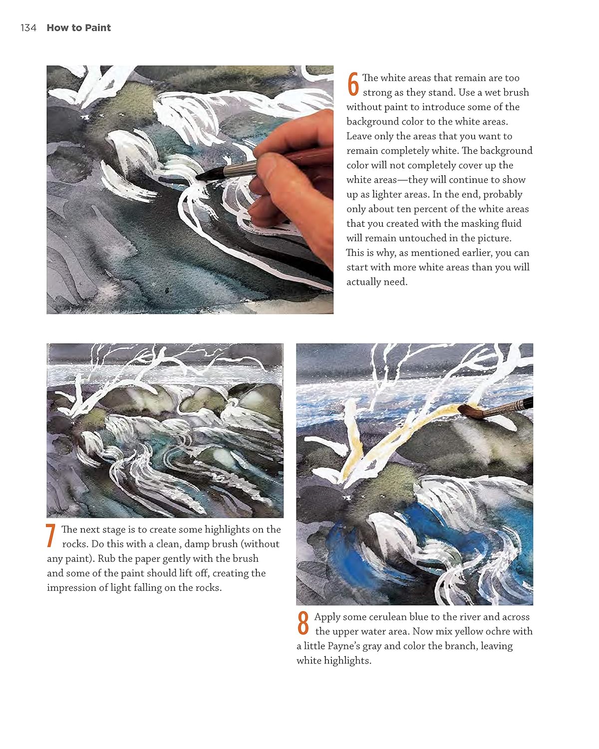 How to Paint: A Complete Beginner's Guide to Watercolors, Acrylics, and Oils (CompanionHouse Books) Get Started in Painting with 38 Step-by-Step Projects & Comprehensive Info on Materials & Techniques